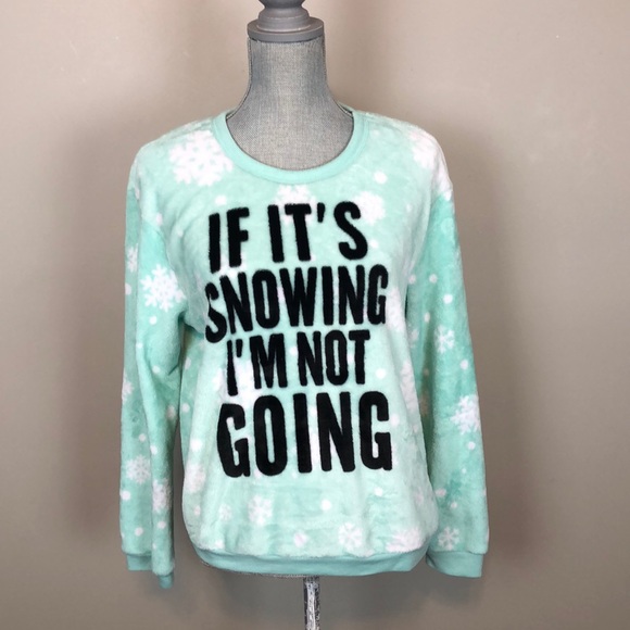 Rue21 Sweaters - Soft If It’s Snowing I’m Not Going Fuzzy Sweater